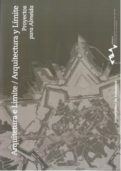 ARQUITECTURA E LIMITE ; ARQUITECTURA Y LIMITE | 9788413201054 | IGLESIA SANTAMARIA, MIGUEL ÁNGEL DE LA