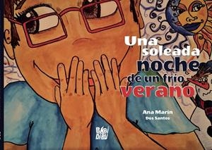 SOLEADA NOCHE DE UN FRÍO VERANO, UNA | 9788418911248 | MARIN DOS SANTOS, ANA