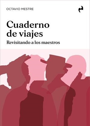 CUADERNO DE VIAJES | 9788417905859 | MESTRE, OCTAVIO