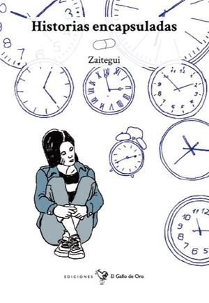 HISTORIAS ENCAPSULADAS | 9788416575978 | ZAITEGUI, IÑIGO