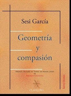 GEOMETRÍA Y COMPASIÓN | 9788412206784 | GARCÍA GARCÍA, SERGIO