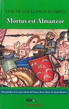 MORTUS EST ALMANZOR | 9788417574635 | DE LOS LLANOS ÁLVAREZ, LUIS