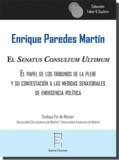 SENATUS CONSULTUM ULTIMUM, EL | 9788417182793 | PAREDES MARTÍN, ENRIQUE