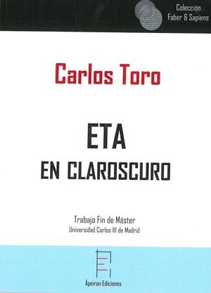 ETA  EN CLAROSCURO | 9788417574178 | MARTÍNEZ TORO, CARLOS JAVIER