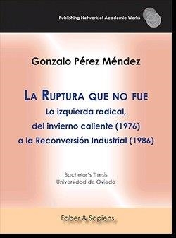 RUPTURA QUE NO FUE, LA | 9788412206739 | PÉREZ MÉNDEZ, GONZALO