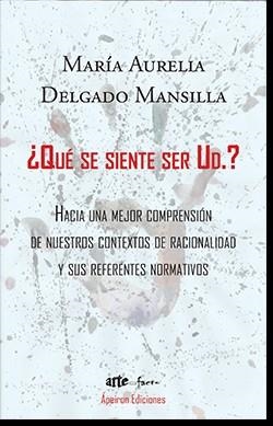¿QUÉ SE SIENTE SER UD.? | 9788417182953 | DELGADO MANSILLA, MARÍA AURELIA