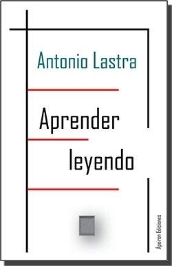 APRENDER LEYENDO | 9788417574208 | LASTRA MELIÁ, ANTONIO