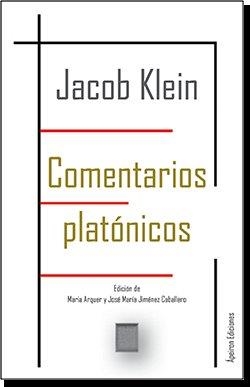 COMENTARIOS PLATÓNICOS | 9788417574512 | KLEIN, JACOB