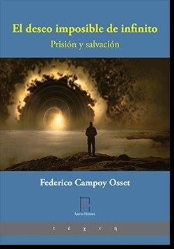 DESEO IMPOSIBLE DE INFINITO, EL | 9788412395532 | CAMPOY OSSET, FEDERICO