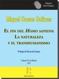 FIN DEL "HOMO SAPIENS", EL : LA NATURALEZA Y EL TRANSHUMANISMO | 9788416996353 | CASAS SALINAS, MIQUEL