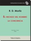 HECHIZO DEL HOMBRE, EL : LA CONCIENCIA | 9788417898106 | MORENO LIZANA, RAQUEL