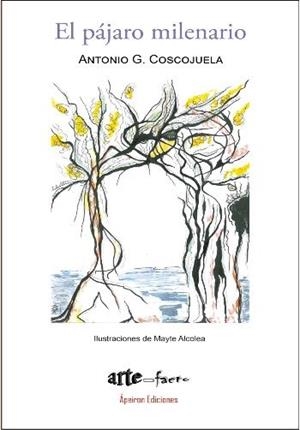 PÁJARO MILENARIO, EL | 9788494602924 | GÓMEZ COSCOJUELA, ANTONIO