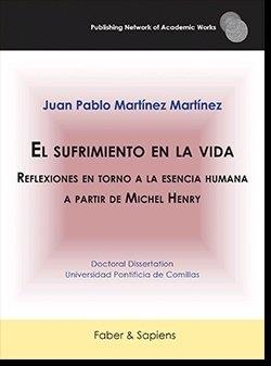 SUFRIMIENTO EN LA VIDA, EL | 9788412355727 | MARTÍNEZ MARTÍNEZ, JUAN PABLO