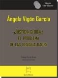 JUSTICIA GLOBAL : EL PROBLEMA  DE LAS DESIGUALDADES | 9788416996438 | VIGÓN GARCÍA, ÁNGELA