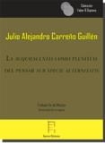 ACQUIESCENTIA COMO PLENITUD DEL PENSAR SUB SPECIE AETERNITATES, LA | 9788416996384 | CARREÑO GUILLÉN, JULIO ALEJANDRO