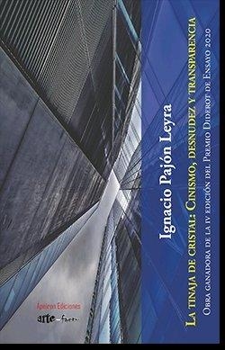 TINAJA DE CRISTAL, LA : CINISMO, DESNUDEZ Y TRANSPARENCIA | 9788412238181 | PAJÓN LEYRA, IGNACIO