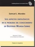 ASPECTOS ONTOLÓGICOS EN EL PROBLEMA DEL CONOCIMIENTO DE GOTTFRIED WILHELM LEIBNIZ, LOS | 9788412395518 | LEMUS MORALES, SAMUEL