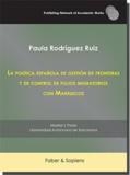 POLÍTICA ESPAÑOLA DE GESTIÓN DE FRONTERAS Y DE CONTROL DE FLUJOS MIGRATORIOS CON MARRUECOS, LA | 9788412372168 | RODRÍGUEZ RUIZ, PAULA