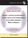 ESTUDIO Y PROCESO DE RESTAURACIÓN DE UNA CRUZ DE ALTAR TARDOBARROCA DE UN PUEBLO TUROLENSE, MORA DE RUBIELOS | 9788412395525 | OLUCHA FELIU, NÉSTOR