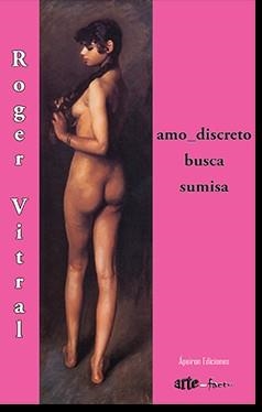 AMO_DISCRETO BUSCA SUMISA | 9788416996742 | VITRAL, ROGER