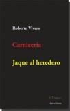 CARNICERÍA. JAQUE AL HEREDERO | 9788417898083 | VIVERO RODRÍGUEZ, ROBERTO