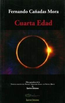 CUARTA EDAD | 9788417574345 | CAÑADAS MORA, FERNANDO