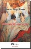 HISTORIA DE UNA CAMA | 9788416996551 | VOLGA ROZAS, RENATA