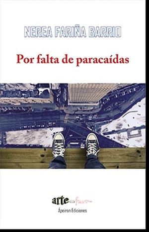POR FALTA DE PARACAÍDAS | 9788417898007 | FARIÑA BARRIO, NEREA