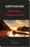 YELLOWSTONE. VENGANZA MORTAL | 9788417182984 | PLAZA RIVAS, ALBERTO