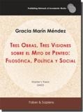 TRES OBRAS, TRES VISIONES SOBRE EL MITO DE PENTEO: FILOSÓFICA, POLÍTICA Y SOCIAL | 9788412282252 | MARÍN MÉNDEZ, GRACIA