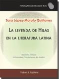 LEYENDA DE HILAS EN LA LITERATURA LATINA, LA | 9788412238105 | LÓPEZ-MAROTO QUIÑONES, SARA