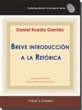 BREVE INTRODUCCIÓN A LA RETÓRICA | 9788412265446 | RUEDA GARRIDO, DANIEL