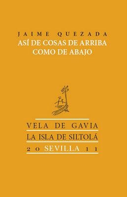 ASÍ DE COSAS DE ARRIBA COMO DE ABAJO | 9788415039846 | QUEZADA, JAIME