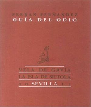 GUÍA DEL ODIO | 9788415039709 | FERNÁNDEZ, FERRAN