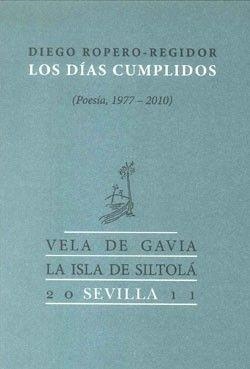 DÍAS CUMPLIDOS, LOS | 9788415039396 | ROPERO REGIDOR, DIEGO