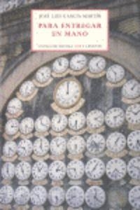PARA ENTREGAR EN MANO | 9788415039457 | GARCÍA MARTÍN, JOSÉ LUIS