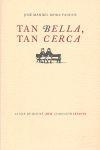 TAN BELLA, TAN CERCA | 9788415039884 | MORA FANDOS, JOSÉ MANUEL