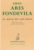 AL HILO DE LOS DÍAS | 9788415039020 | ARES FONDEVILA, SUSO