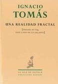 REALIDAD FRACTAL, UNA | 9788415039037 | TOMÀS FERRÉ, IGNACIO