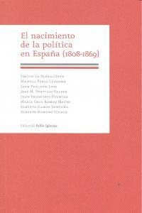 NACIMIENTO DE LA POLÍTICA EN ESPAÑA (1808-1869), EL | 9788495886651 | PORTILLO VALDÉS, JOSÉ MANUEL