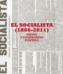 SOCIALISTA (1886-2011), EL | 9788495886620 | FUNDACIÓN PABBLO IGLESIAS