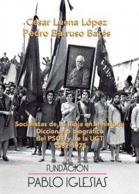 SOCIALISTAS DE LA RIOJA EN LA HISTORIA. | 9788495886835 | LUENA, CÉSAR / BARRUSO BARÉS, PEDRO