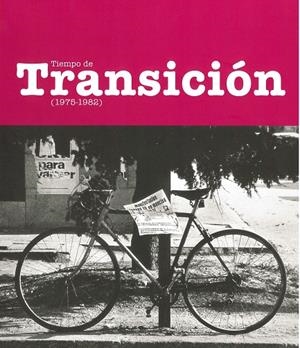 TIEMPO DE TRANSICIÓN (1975-1982) | 9788495886224
