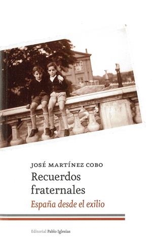 RECUERDOS FRATERNALES | 9788495886385 | MARTÍNEZ CABO, JOSÉ