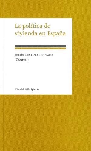POLÍTICA DE VIVIENDA EN ESPAÑA, LA | 9788495886569