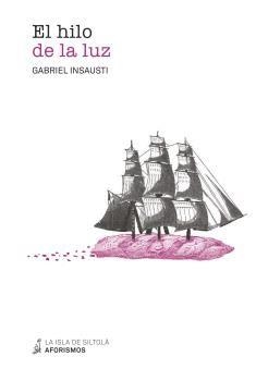 HILO DE LA LUZ, EL | 9788416682249 | INSAUSTI HERRERO-VELARDE, GABRIEL