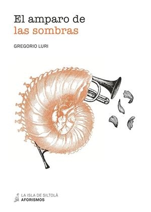 AMPARO DE LAS SOMBRAS, EL | 9788417352486 | LURI MEDRANO, GREGORIO