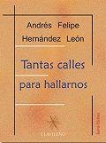 TANTAS CALLES PARA HALLARNOS | 9788494546211 | HERNÁNDEZ LEÓN, ANDRÉS FELIPE