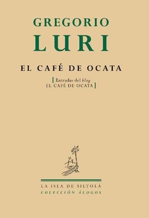 CAFÉ DE OCATA, EL | 9788493767242 | LURI MEDRANO, GREGORIO