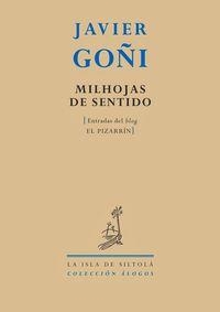 MILHOJAS DE SENTIDO | 9788415593799 | GOÑI IMIZCOZ, JAVIER